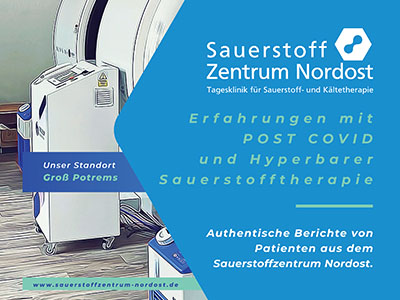 Neue Hoffnung für Long Covid und Post-VAC: Erfahrungsberichte aus dem Sauerstoffzentrum Nordost